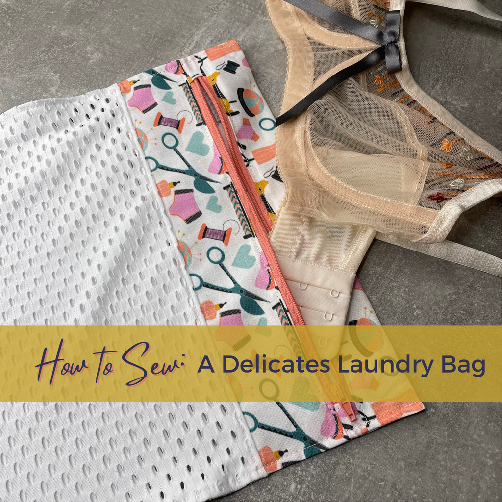How to sew ~ a Delicates Laundry Bag