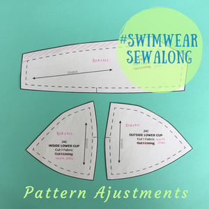 Swimwear Sewalong ~ Pattern Adjustments