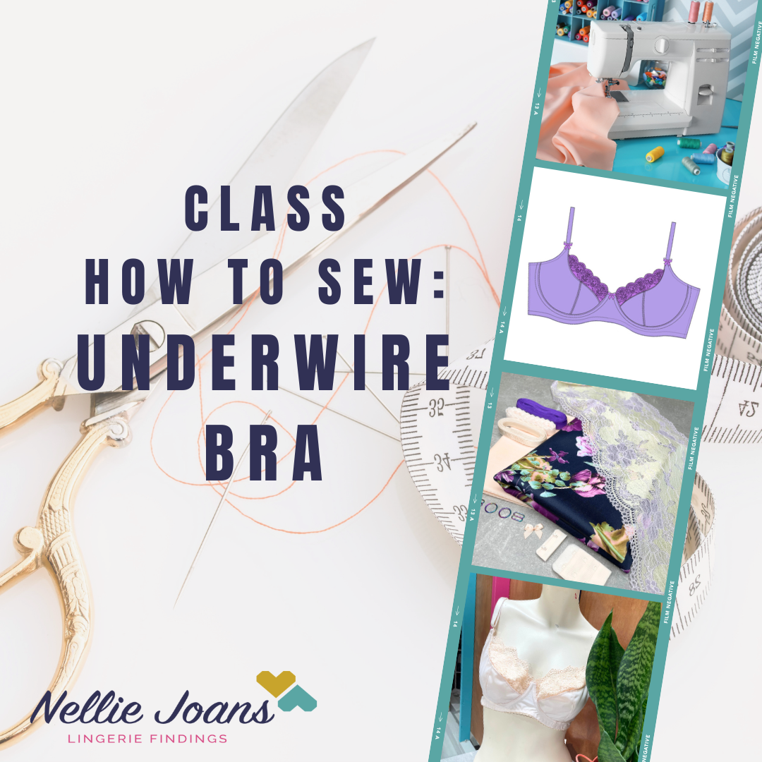 Class (in person) ~ How to sew: an Underwire bra