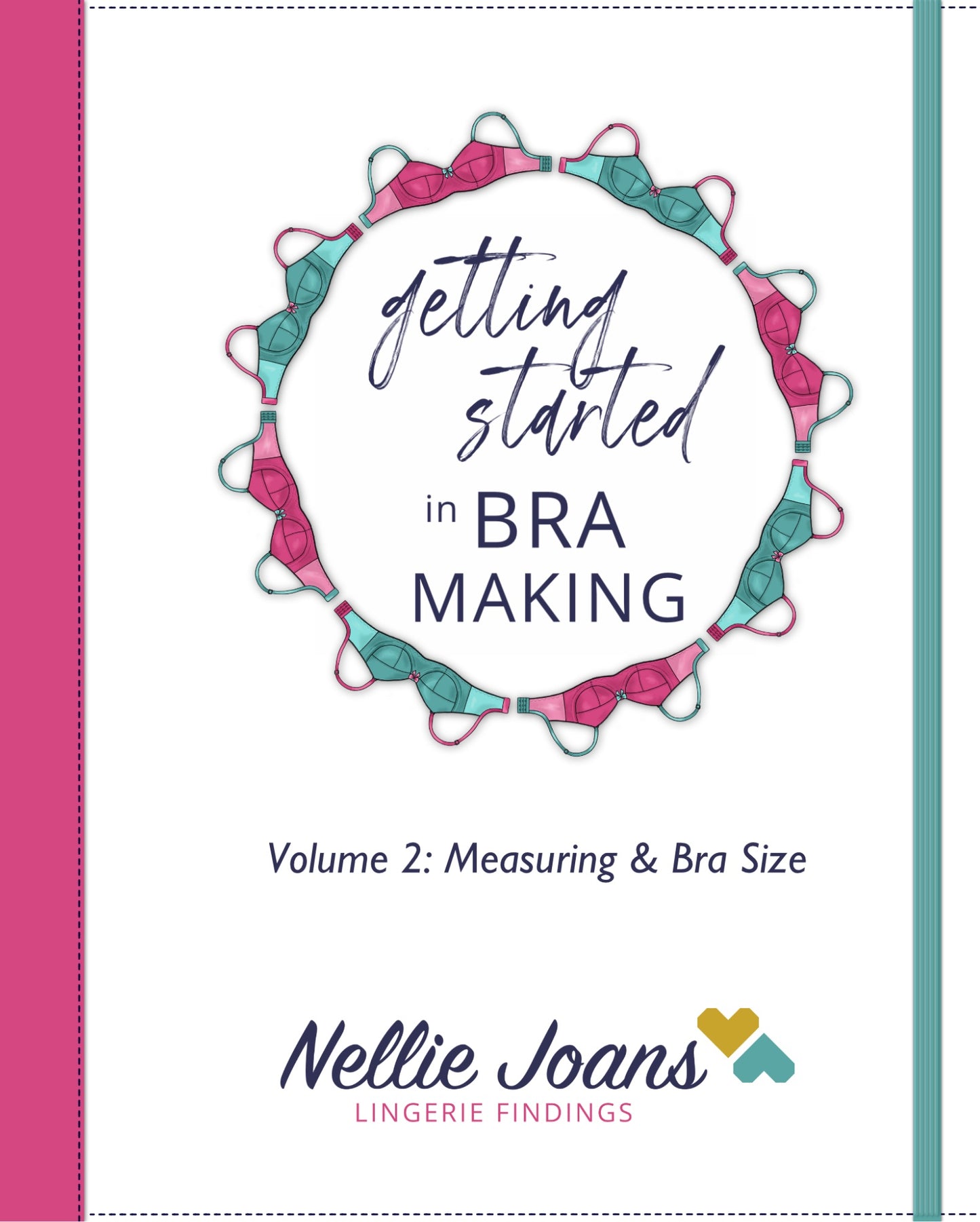 Getting Started in Bra Making ~ Volume 2 Measuring and Bra Size