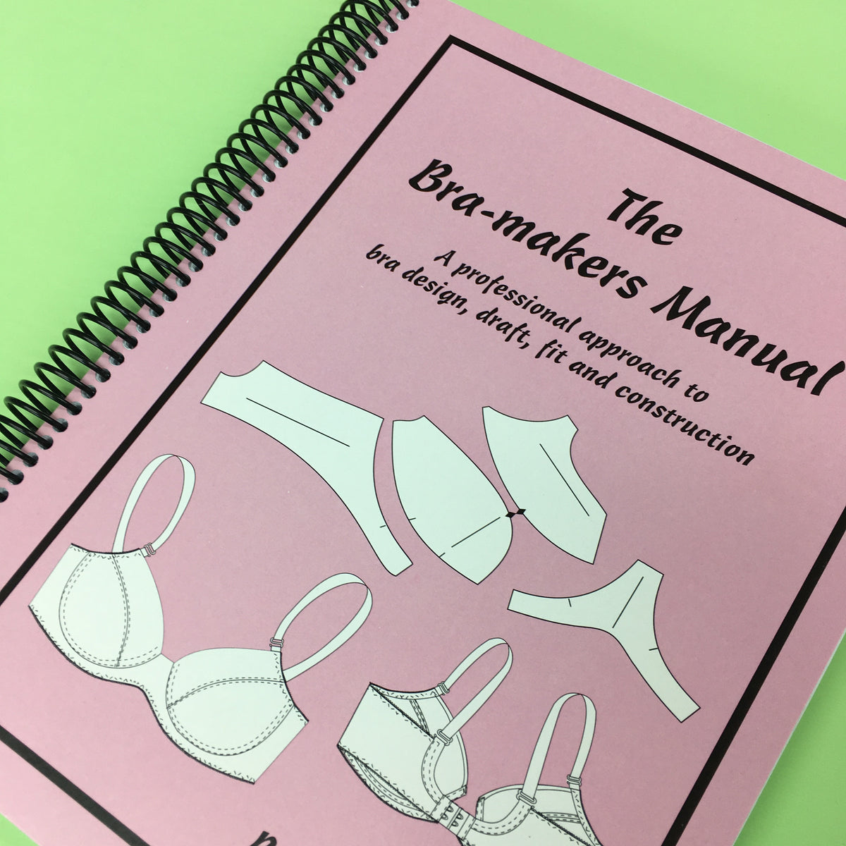 The Bra Makers Manual Vol. 1 HALF PRICE!
